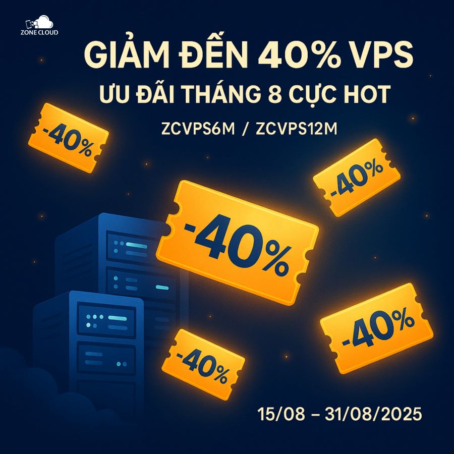 Chương trình ưu đãi VPS tháng 8 tại ZoneCloud