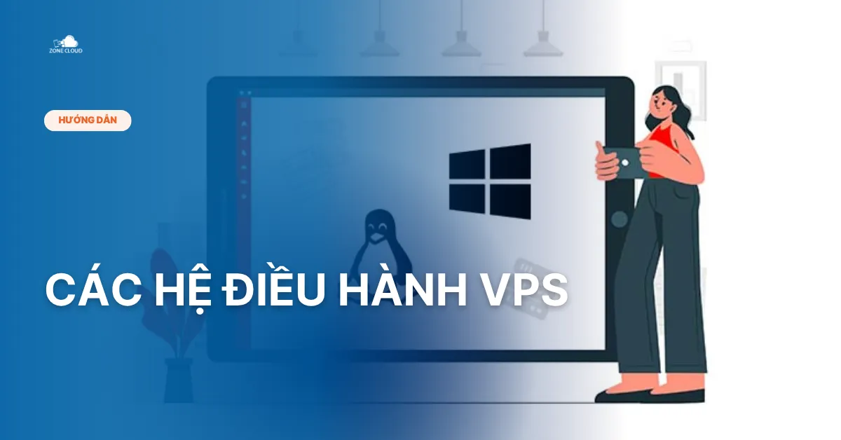 Bài viết các hệ điều hành VPS