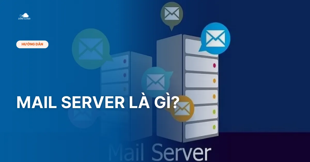 Bài viết mail server là gì
