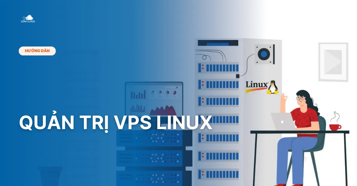 Bài viết quản trị VPS Linux