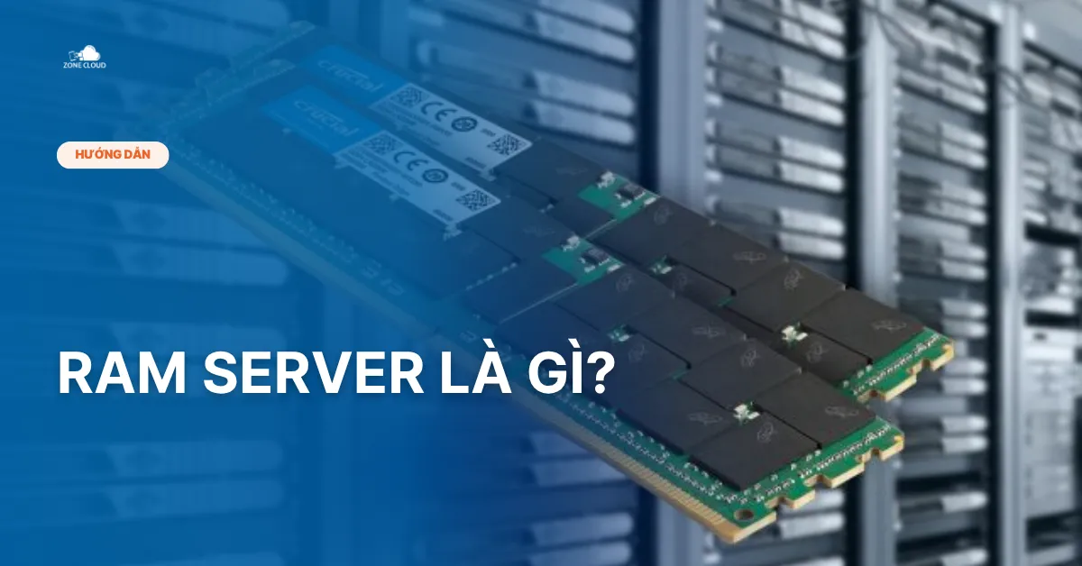 Bài viết RAM Server là gì