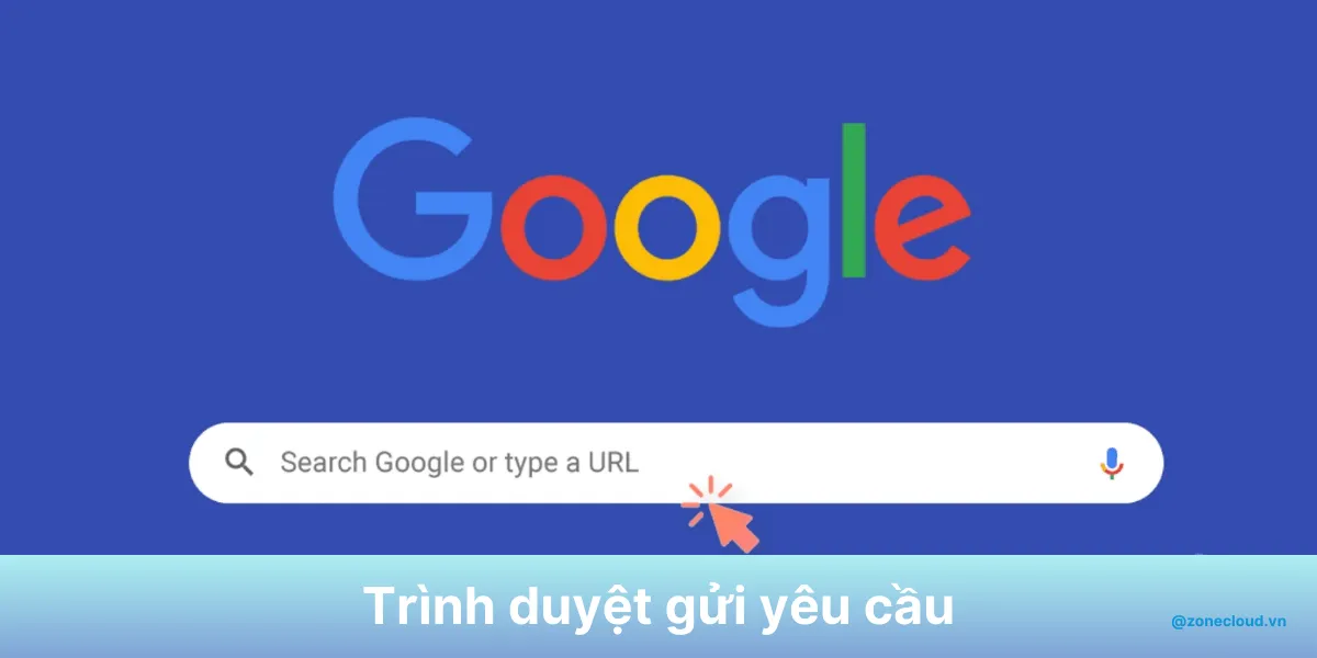 Web Server là gì? Thông tin chi tiết về máy chủ web 2 Trình duyệt gửi request