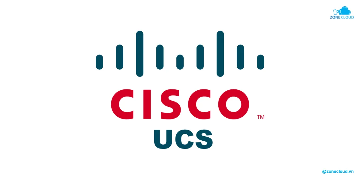 Chassis Server là gì? Tính năng và lợi ích của Chassis Server 8 Cisco UCS