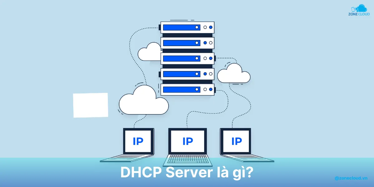 DHCP Server là gì? Tổng hợp về cấu tạo, ưu điểm và cách hoạt động 1 DHCP Server là gì