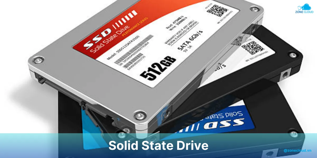 Ổ cứng Server là gì? Thông tin chi tiết về các loại ổ cứng cho Server 3 SSD