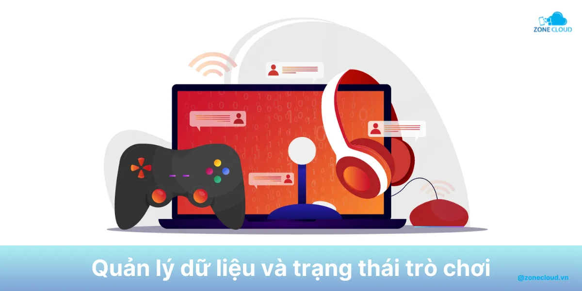Server Game là gì? Các loại Game Server và cấu hình phổ biến 5 Dữ liệu game server