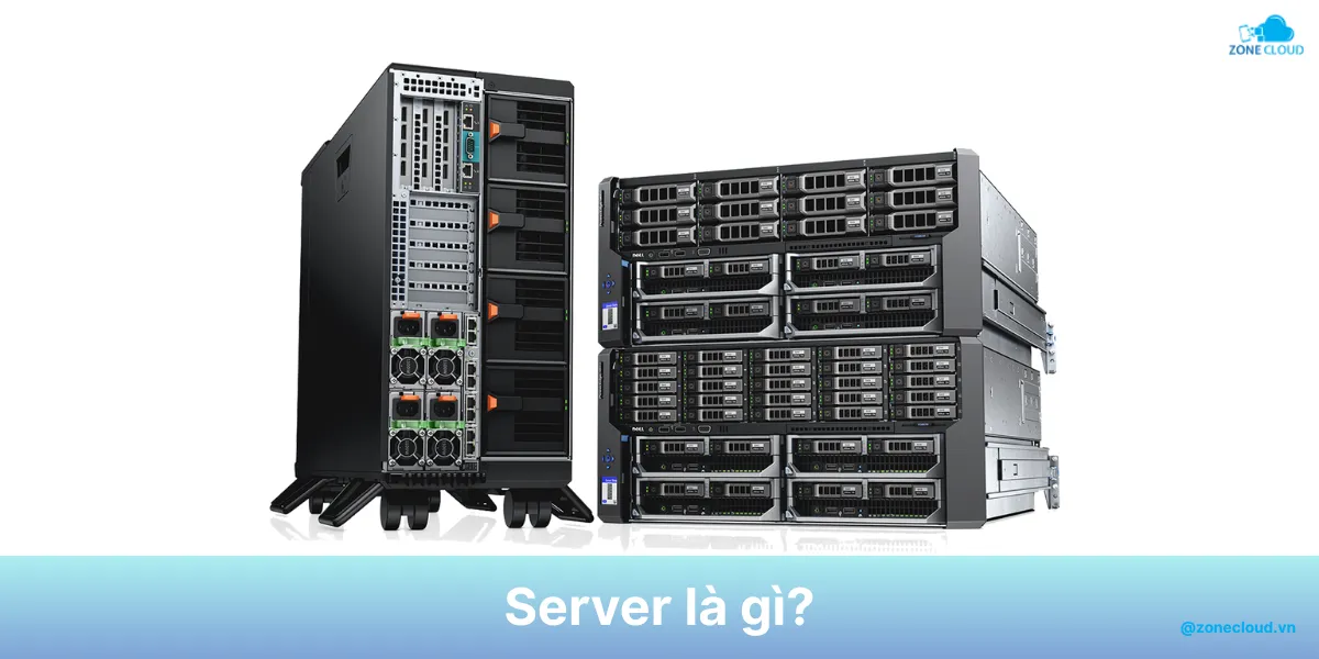 Server là gì? Cấu tạo và các loại máy chủ hiện nay 1 Server là gì