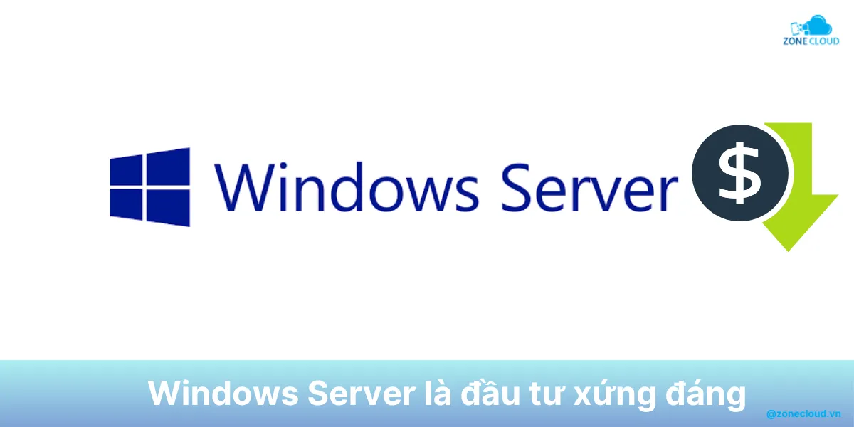Windows Server là gì? Những tính năng nổi bật và lý do nên sử dụng hệ điều hành này 4 Windows Server giá cả