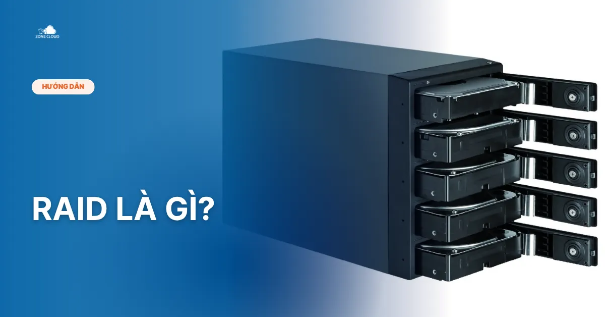 Bài viết RAID là gì