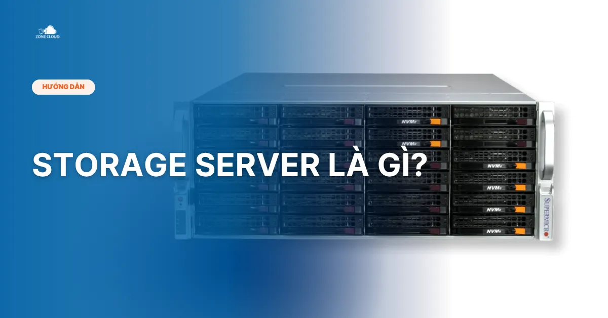 bài viết Storage Server là gì