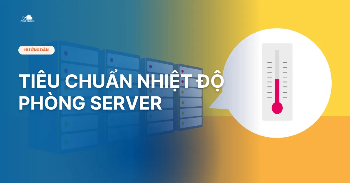 Bài viết tiêu chuẩn nhiệt độ phòng Server
