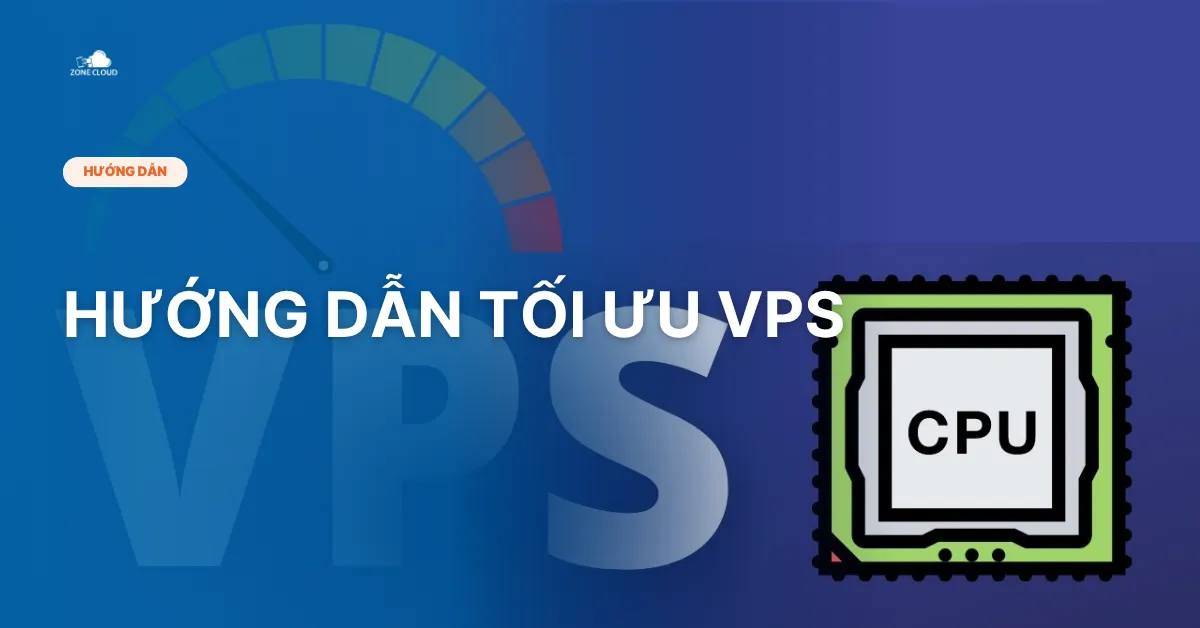 bài viết tối ưu VPS