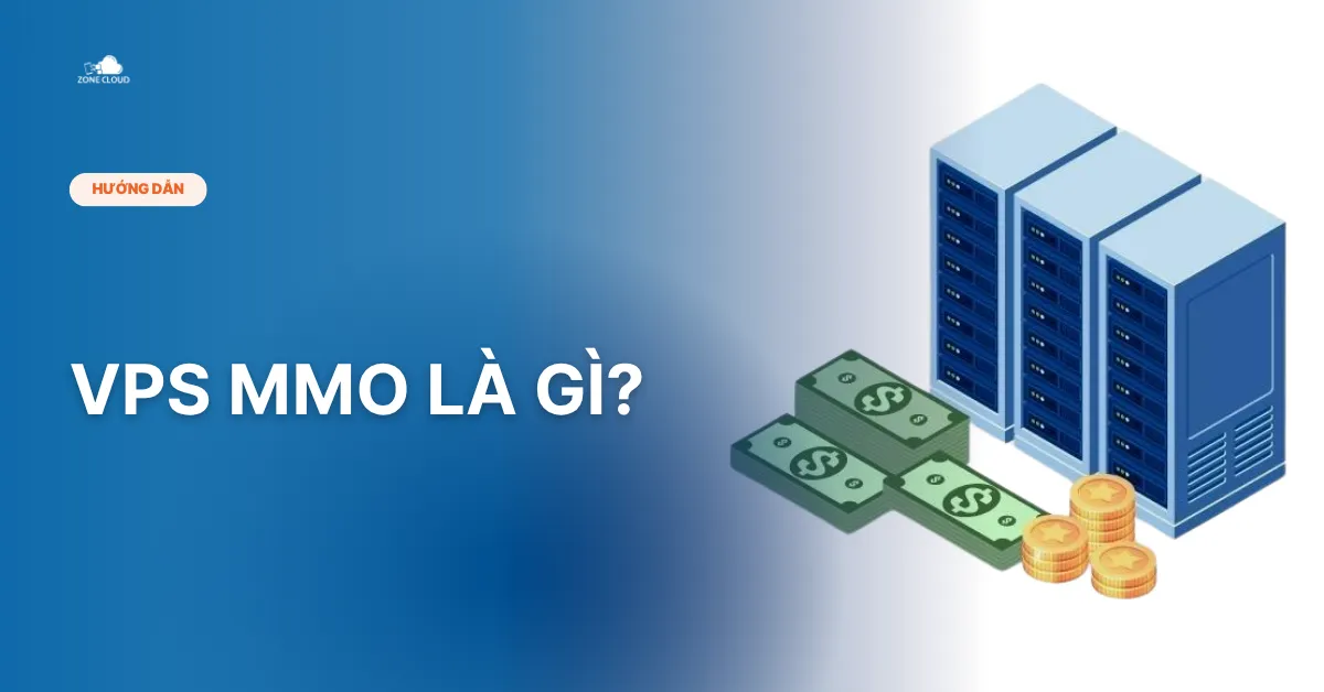 Bài viết VPS MMo là gì
