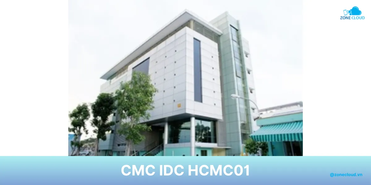 CMC IDC là gì? Giải pháp trung tâm dữ liệu an toàn và hiện đại tại Việt Nam 3 IDC tại quận 9