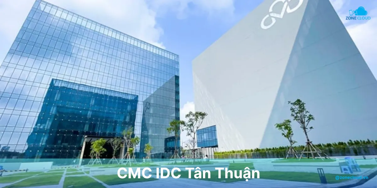 CMC IDC là gì? Giải pháp trung tâm dữ liệu an toàn và hiện đại tại Việt Nam 2 idc tại tân thuận