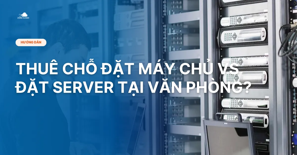 Bài viết Colocation vs đặt server tại văn phòng