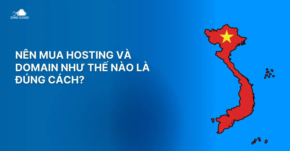 Hướng dẫn mua hosting và tên miền cho người mới 2 Nên mua hosting và domain như thế nào là đúng cách?