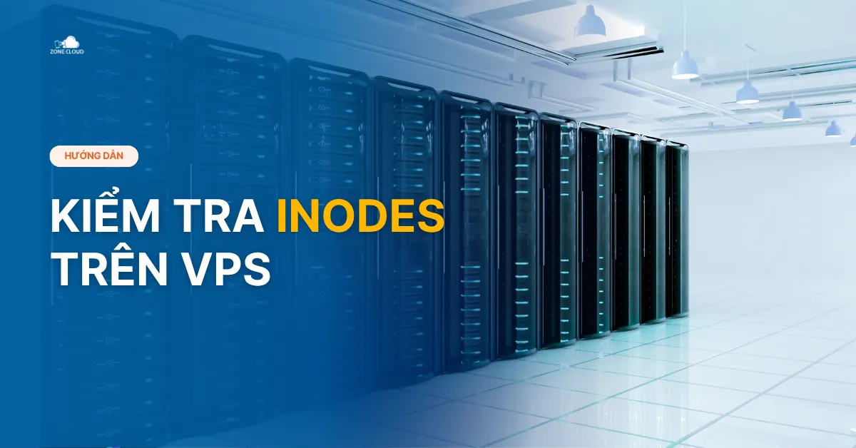 Kiểm tra inodes trên VPS