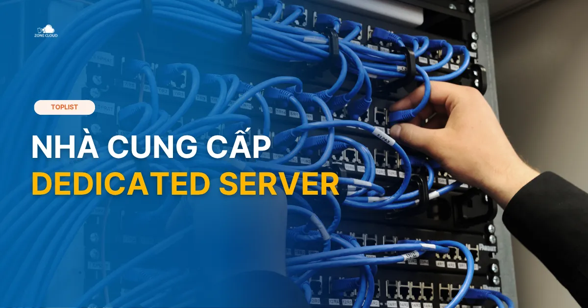 Nhà cung cấp Dedicated Server