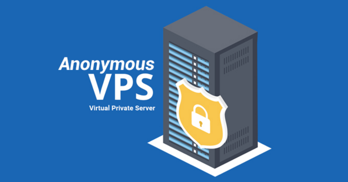 Anonymous VPS là một máy chủ ảo riêng tư. Nó cho phép bạn đăng ký, thanh toán và sử dụng dịch vụ mà không cần tiết lộ bất kỳ thông tin cá nhân nào