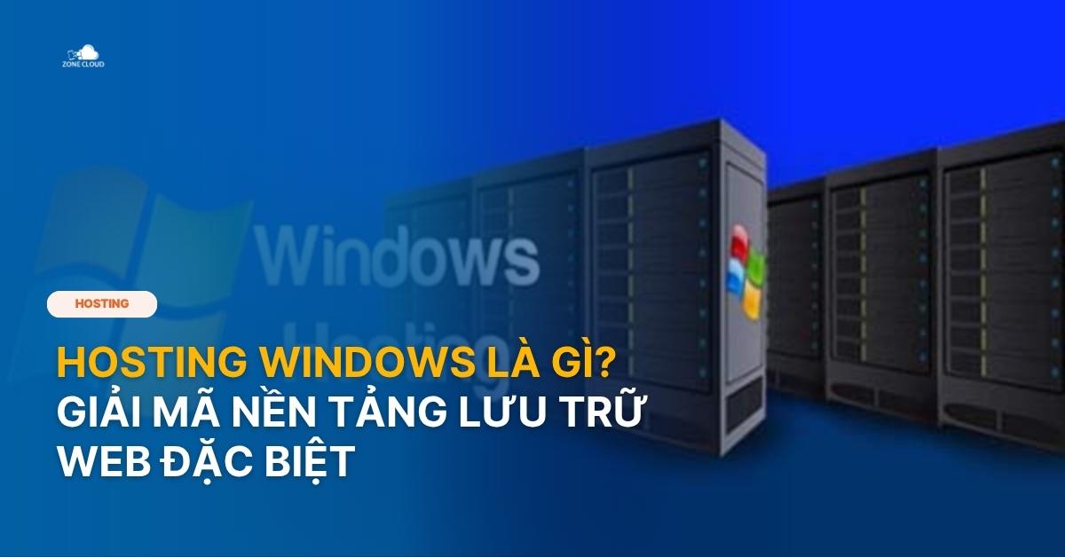 Hosting Windows là gì