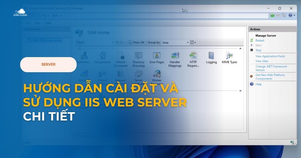 Hướng Dẫn Cài Đặt và Sử Dụng IIS Web Server