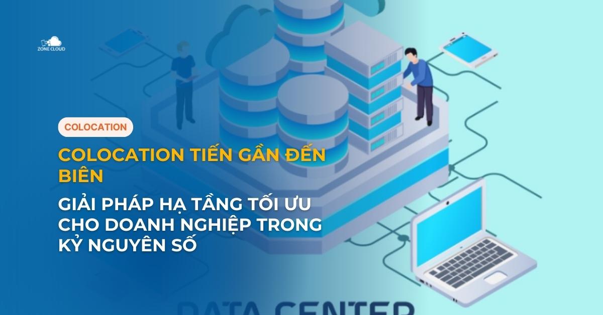 Thuê chỗ đặt máy chủ 40 Colocation tiến gần đến biên