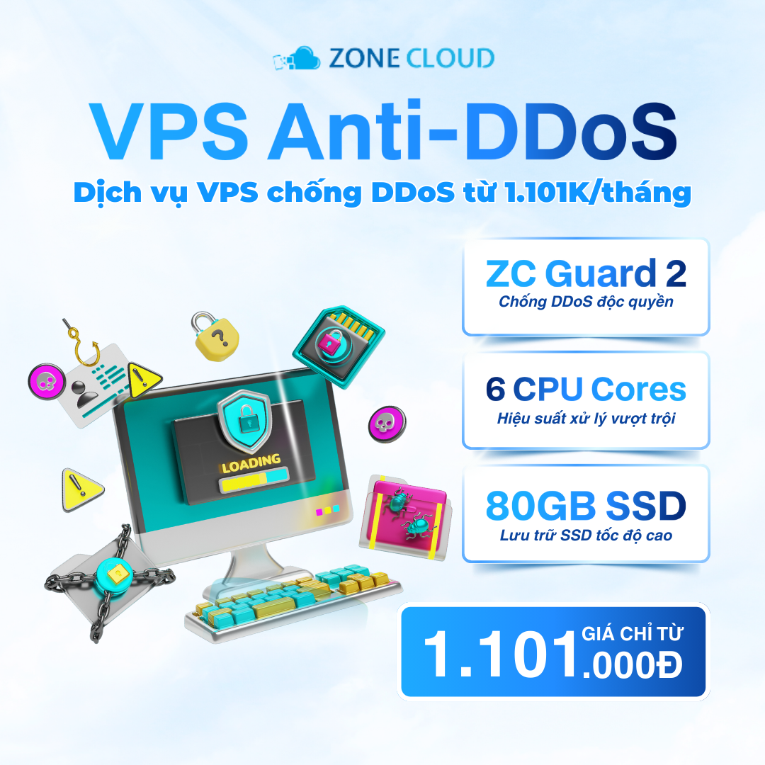 VPS Anti DDos - Dịch vụ VPS chống DDoS cho doanh nghiệp 1 Dịch vụ VPS Anti-DDoS cho doanh nghiệp từ 1.101.000đ/tháng tại ZoneCloud