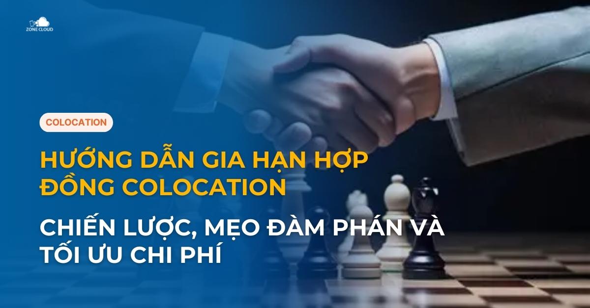 Hướng dẫn gia hạn hợp đồng Colocation