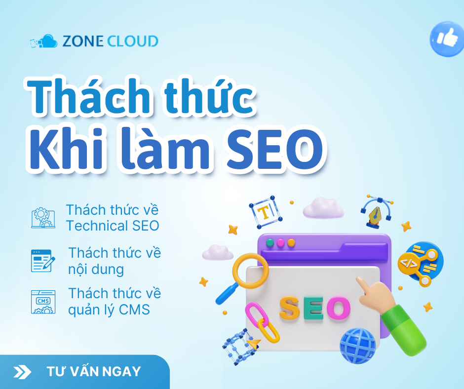 Dịch vụ SEO tổng thể website giá rẻ #1 TPHCM 99% Top 3 tại ZoneCloud 2 Những thách thức chung khi làm SEO và giải pháp của ZoneCloud