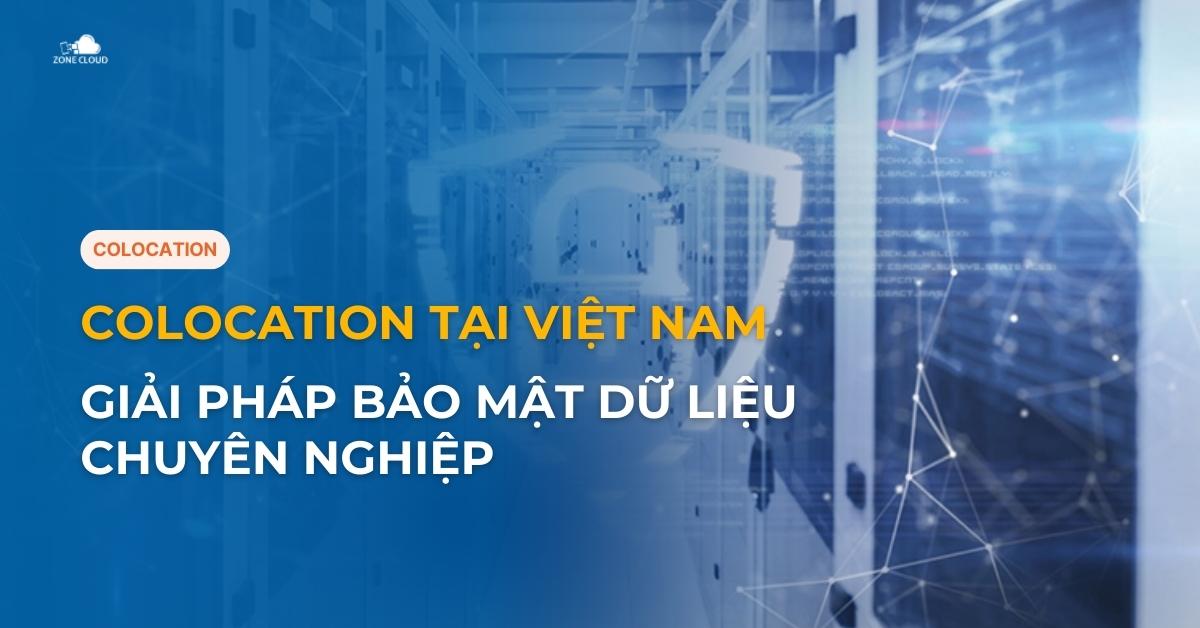 colocation tại việt nam