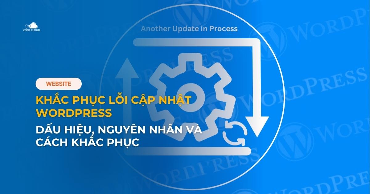 Khắc phục lỗi cập nhật WordPress