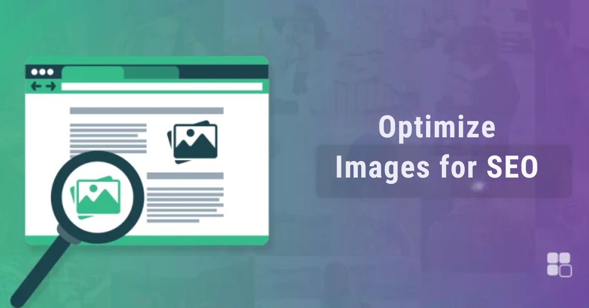 Tối ưu hình ảnh cho SEO: Lợi ích & Cách thức tối ưu hiệu quả 1 Tối ưu hình ảnh