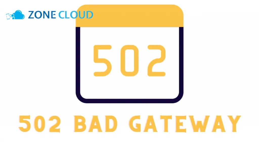 Hướng dẫn cách phát hiện lỗi và sửa lỗi 502 Bad Gateway