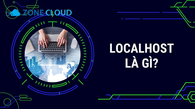ZoneCloud 50 Localhost là gì