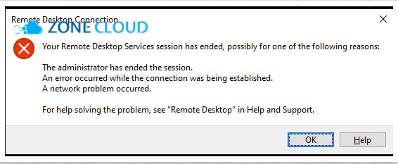 ZoneCloud 50 Lỗi Your Remote Desktop Services session