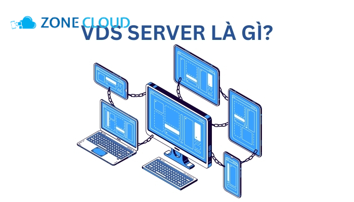 VDS Server là gì