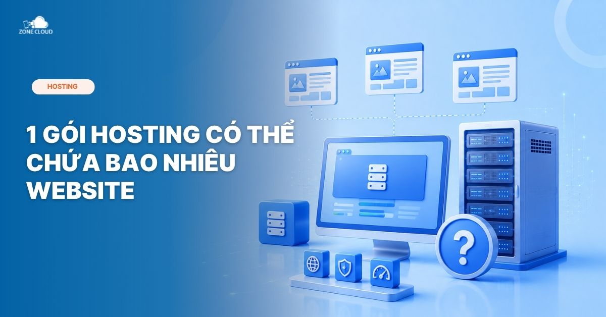 ZoneCloud 48 1 gói hosting chứa bao nhiêu website