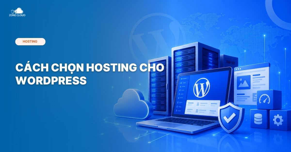 Banner Cách chọn hosting cho WordPress