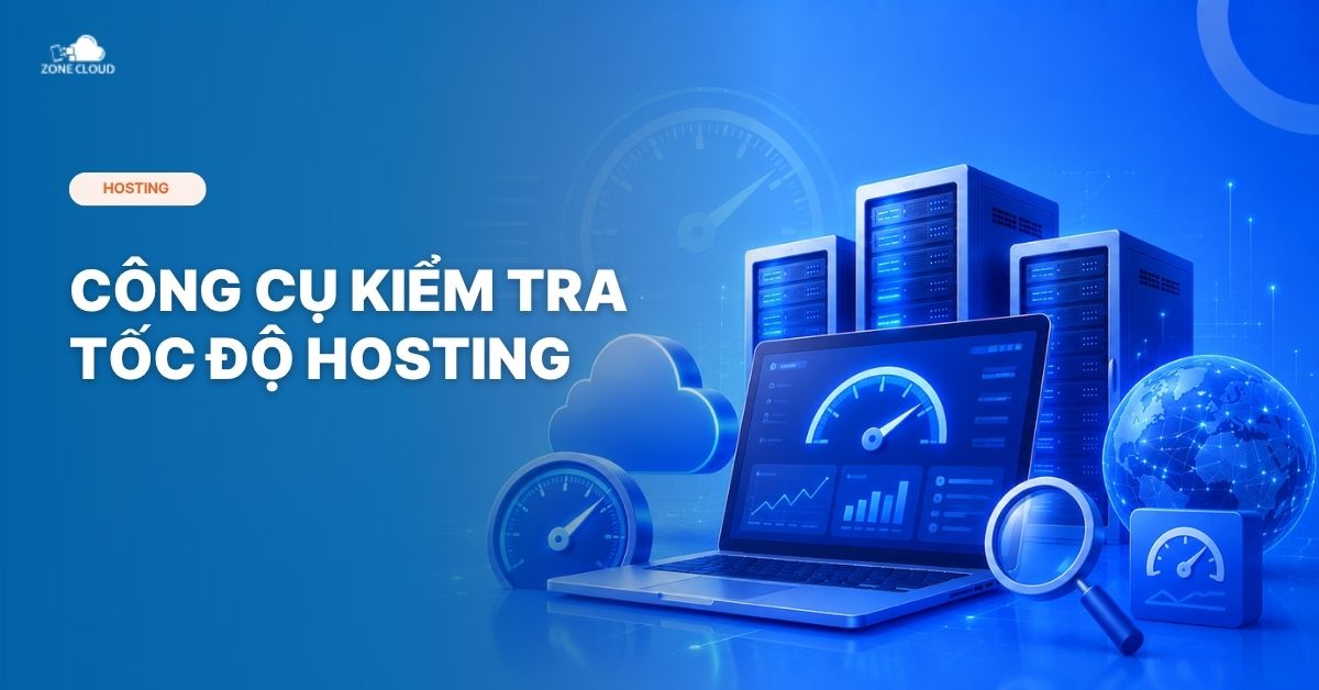 ZoneCloud 49 banner công cụ kiểm tra tốc độ hosting